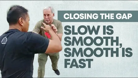 slow is smooth and smooth is fast